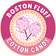 Boston Fluff Cotton Candy